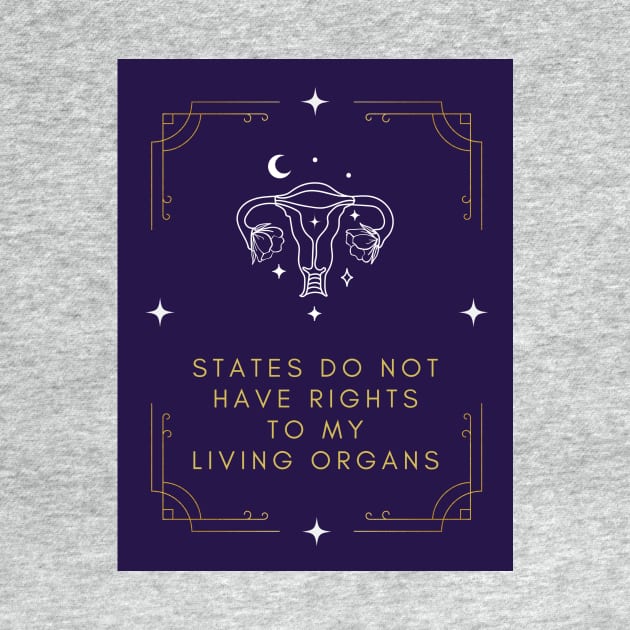 States Have No Rights To My Organs by Threadcraftian